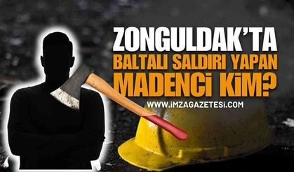 Zonguldak TTK’da Olay: Mesai Arkadaşına Baltalı Saldırı Yapan İşçinin İş Akdi Feshedilebilir!