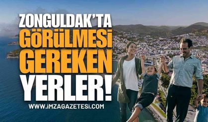Zonguldak'ta Görülmesi Gereken Yerler