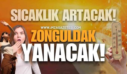 Zonguldak'ta Sıcaklıklar Artacak: Vatandaşlara Uyarı!