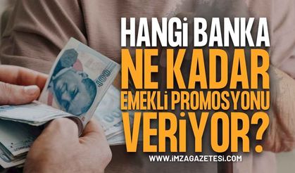 Emekli Promosyonunda Yarış Kızıştı: Hangi Banka Ne Kadar Emekli Promosyonu Veriyor?