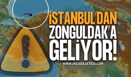 İstanbul’dan Gelip Zonguldak’ı Vuracak: Uyarı Verildi!