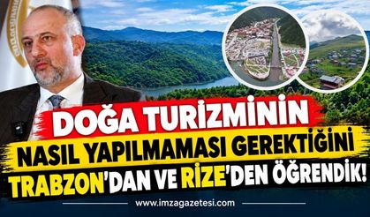 ZTSO Başkanı Metin Demir: "Doğa Turizminin Nasıl Yapılmaması Gerektiğini Trabzon ve Rize'den Öğrendik"