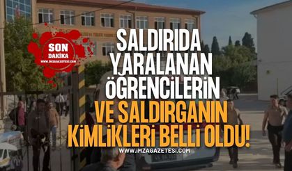 Manisa Lise Saldırısında Yaralanan Öğrencilerin ve Saldırganın Kimlikleri Belli Oldu