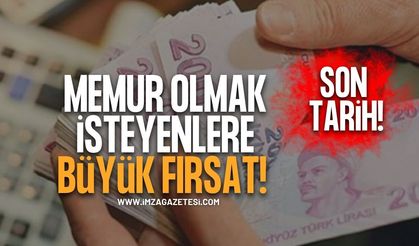Memur Olmak İsteyenlere Büyük Fırsat