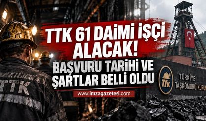 TTK 61 Daimi İşçi Alacak. Başvuru Tarihi ve Şartlar Belli Oldu