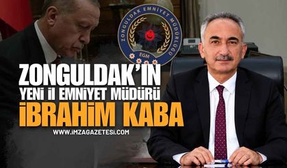 Zonguldak'ın Yeni Emniyet Müdürü İbrahim Kaba Oldu