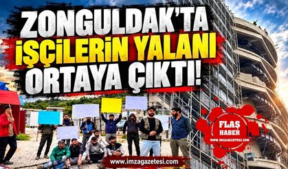 Zonguldak'ta İşçilerin Yalanı Ortaya Çıktı