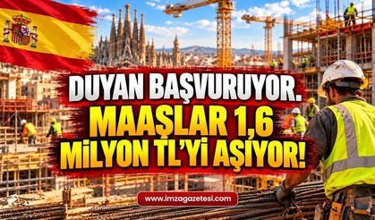 Duyan Başvuruyor. Maaşlar 1,6 Milyon TL'yi Aşıyor!