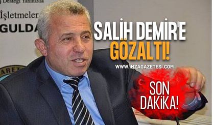 Mehmet Salih Demir'e Gözaltı kararı...