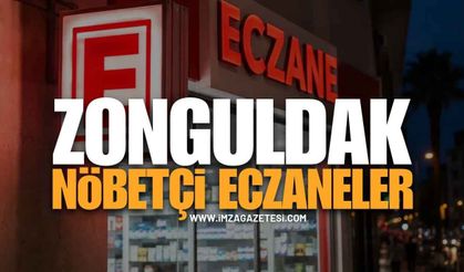 Zonguldak nöbetçi eczaneler