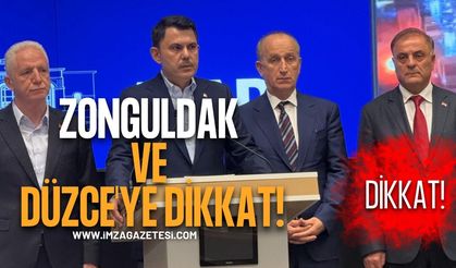 Bakanı Murat Kurum'dan Zonguldak ve Düzce'ye Özel Uyarı...