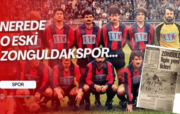 Nerede o eski Zonguldakspor! Hatırlayanlar paylaştı bile