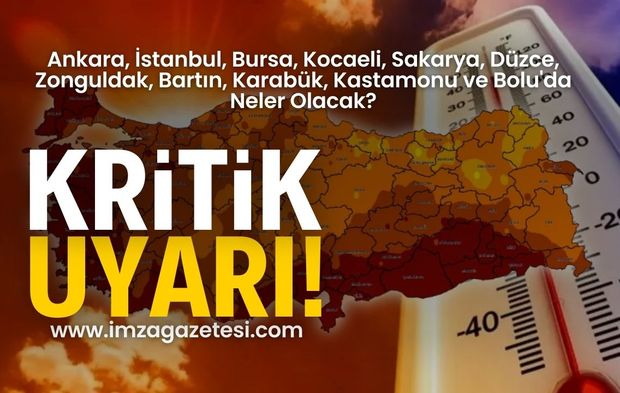 Ankara, İstanbul, Bursa, Kocaeli, Sakarya, Düzce, Zonguldak, Bartın, Karabük, Kastamonu ve Bolu'da 7 günlük hava durumu