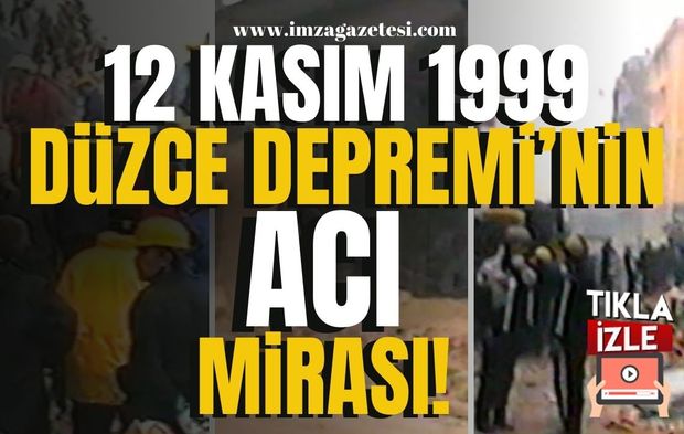 12 Kasım 1999 Düzce Depremi'nin Acı Mirası...