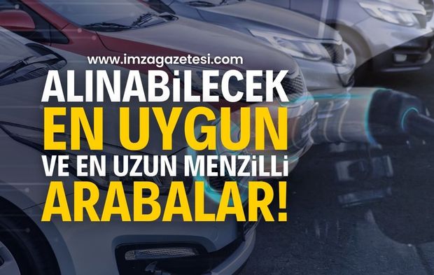 2 milyon TL altına en uygun ve en uzun menzilli elektrikli otomobiller