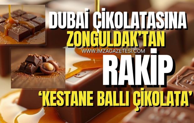 Dubai çikolatasını gölgede bırakır! Zonguldak'tan 'Kestane ballı Dubai çikolatası'...