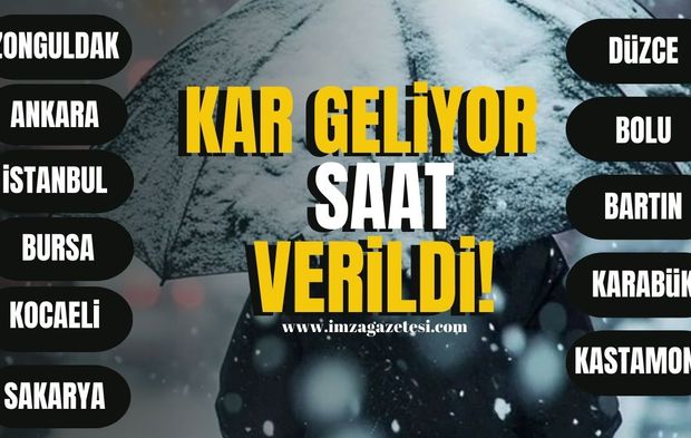 Meteorolojiden kar uyarısı! Zonguldak, Ankara, İstanbul, Bursa, Kocaeli, Sakarya, Düzce, Bolu, Bartın, Karabük ve Kasta