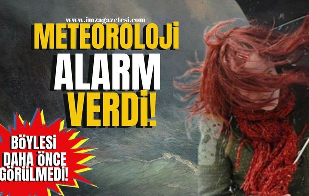 Meteorolojiden Fırtına Alarmı...Böylesi daha önce görülmedi! Aman dikkat!