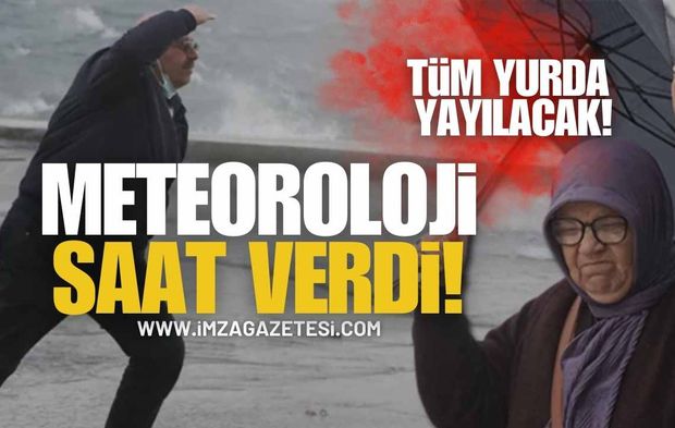 Meteoroloji Saat Verdi! Batıdan Girecek, Tüm Yurda Yayılacak!