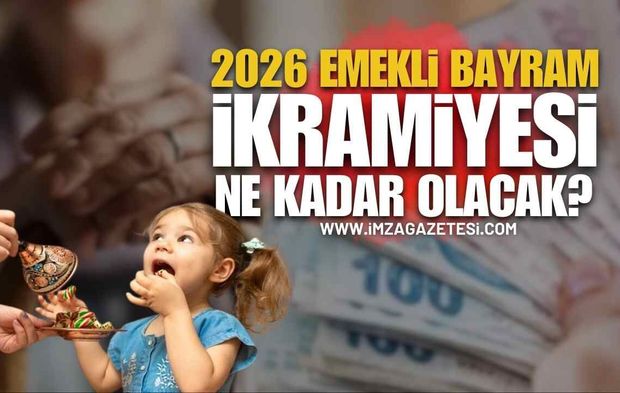 2026 Emekli Bayram İkramiyesi Ne Kadar Olacak?