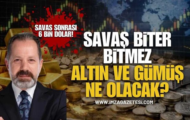 Savaş Biter Bitmez Altın Patlayacak! İslam Memiş’ten 6 Bin Dolarlık Tahmin!