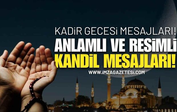 Kadir Gecesi Mesajları 2026: Anlamlı ve Resimli Kandil Mesajları