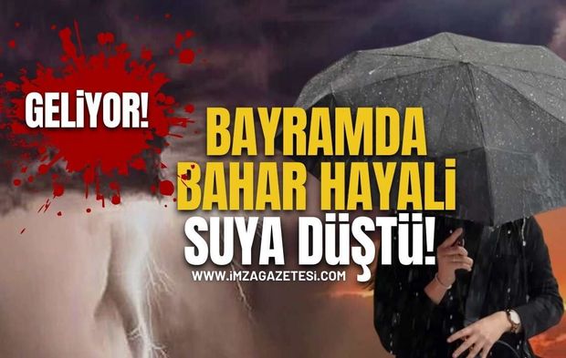 Bayramda Bahar Hayali Suya Düştü! Hem Yağmur Hem Kar Geliyor!