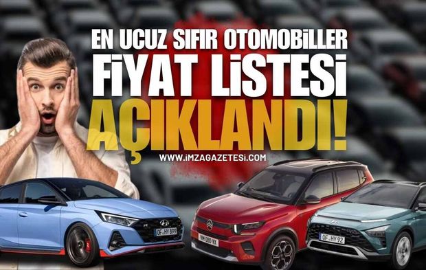 Türkiye’de En Ucuz Sıfır Otomobiller Fiyat Listesi Açıklandı!