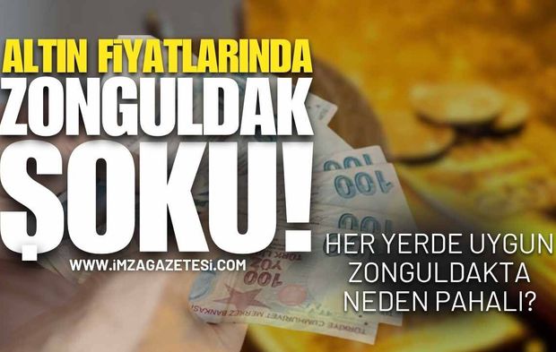 Altın Fiyatlarında "Zonguldak" Şoku!