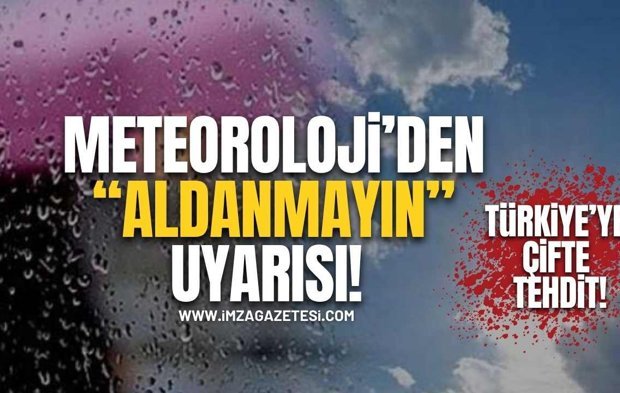Türkiye’ye Çifte Tehdit! Meteoroloji'den Güneşe Aldanmayın Uyarısı!
