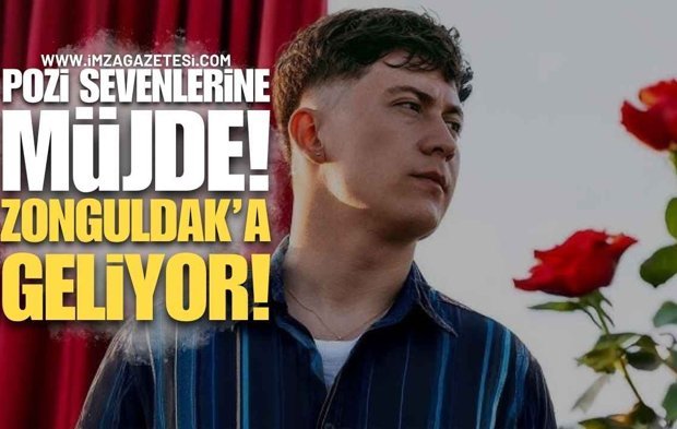 Sevilen Sanatçı Pozi, Zonguldak'a Geliyor!