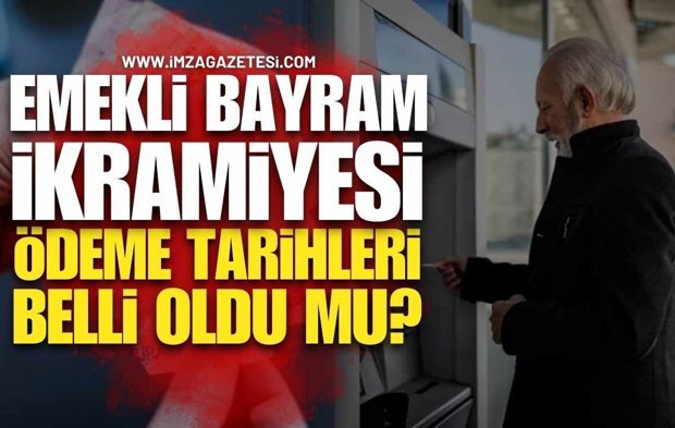 Emekli Kurban Bayramı İkramiyesi Ödeme Tarihleri Belli Oldu mu?