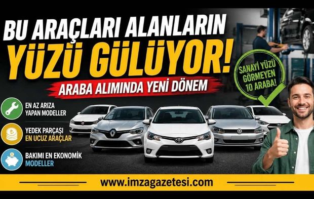 Araba Alımında Yeni Dönem! Bu Araçları Alanların Yüzleri Gülüyor!