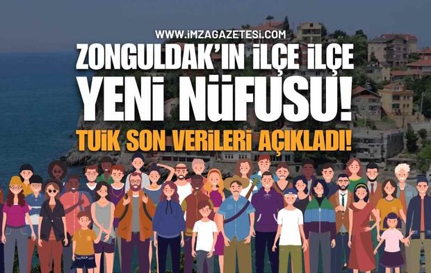 TÜİK Son Verileri Açıkladı: Zonguldak'ın İlçe İlçe Yeni Nüfusu!