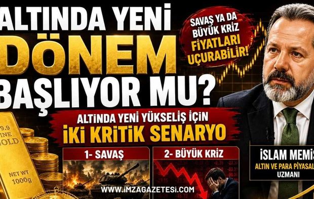 İslam Memiş Açıkladı! Altında Yeni Dönem Başlıyor Mu?