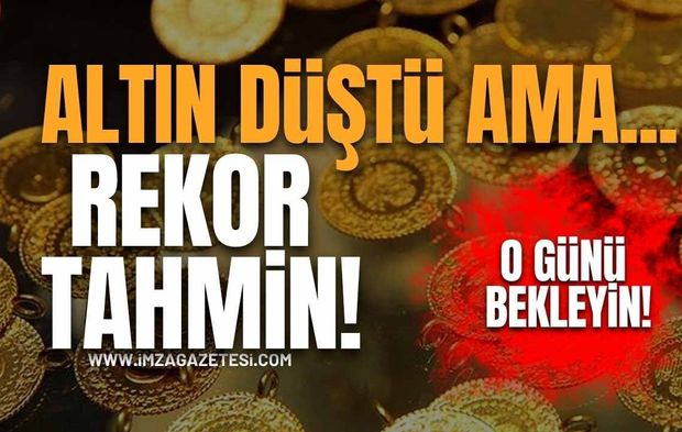 Uzmanından Kritik Uyarı! Altın Düştü Ama O Günü Bekleyin!