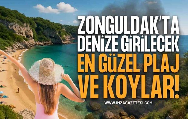 Zonguldak'ta Denize Girilecek En Güzel Plaj ve Koylar