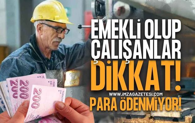 Emekli Olup Çalışanları Yakından İlgilendiren Mevzuat: SGK Rapor Parası Ödemiyor!