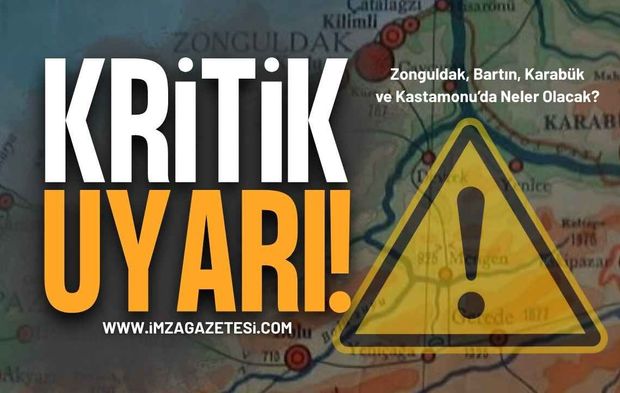Zonguldak, Bartın, Karabük ve Kastamonu İçin Hava Durumu Uyarısı!