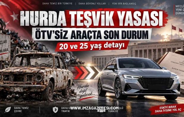 Hurda Teşvik Yasası Çıktı mı? 2026 ÖTV’siz Sıfır Araçta Son Durum Ne?