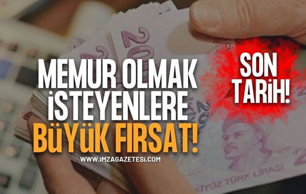 Memur Olmak İsteyenlere Büyük Fırsat