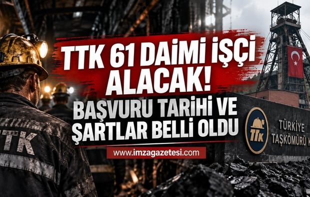 TTK 61 Daimi İşçi Alacak. Başvuru Tarihi ve Şartlar Belli Oldu