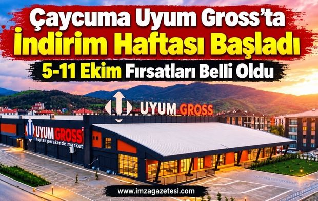 Çaycuma Uyum Gross’ta İndirim Haftası Başladı. 5-11 Ekim Fırsatları Belli Oldu