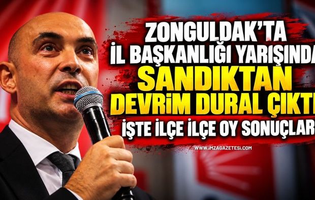 Zonguldak’ta İl Başkanlığı Yarışında Sandıktan Devrim Dural Çıktı! İşte İlçe İlçe Oy Sonuçları