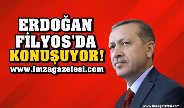 Cumhurbaşkanı Erdoğan, Filyos'da Konuşma Yapmak Üzere Kürsüye Çıktı!