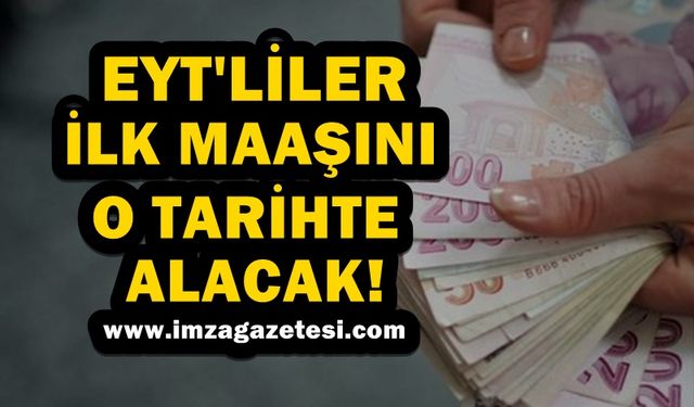 EYT'liler İlk Maaş Tarihi Netleşti!