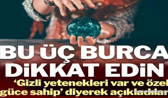 Hisleri tahmin ettiğinizden çok daha güçlü: Psişik yeteneklere sahip üç burç…