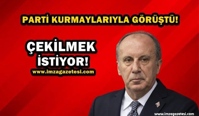 SON DAKİKA! Muharrem İnce; ''Çekilmek İstiyorum''