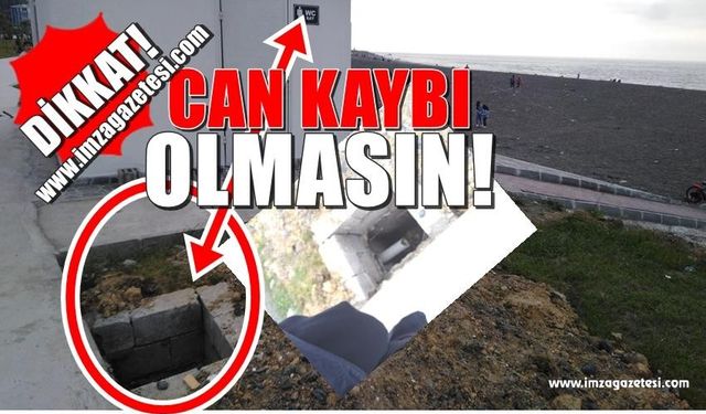 Kozlu'da ilgili yetkililere duyurulur! Cana zarar gelmeden kapatılmalı!