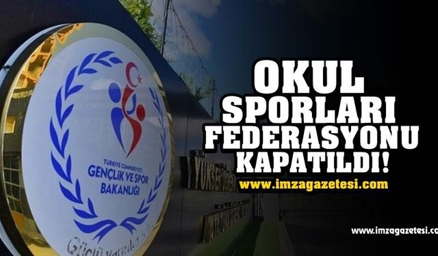 Türkiye Okul Sporları Federasyonu Kapatıldı!